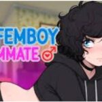 my femboy roomate